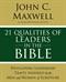 21 Qualities of Leaders in the Bible: Key Leadership Traits of the Men and Women in Scripture